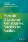 Essentials of Laboratory Animal Science: Principles and Practices - eBook