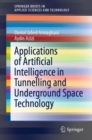 Applications of Artificial Intelligence in Tunnelling and Underground Space Technology - eBook