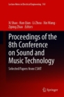 Proceedings of the 8th Conference on Sound and Music Technology : Selected Papers from CSMT - eBook