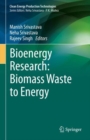 Bioenergy Research: Biomass Waste to Energy - eBook