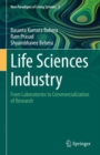 Life Sciences Industry : From Laboratories to Commercialization of Research - eBook