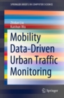 Mobility Data-Driven Urban Traffic Monitoring - eBook