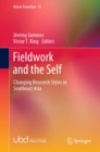 Fieldwork and the Self : Changing Research Styles in Southeast Asia - eBook