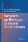 Biomarkers and Biosensors for Cervical Cancer Diagnosis - eBook