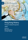 Hong Kong History : Themes in Global Perspective - eBook