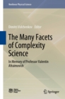 The Many Facets of Complexity Science : In Memory of Professor Valentin Afraimovich - eBook