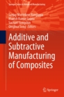 Additive and Subtractive Manufacturing of Composites - eBook