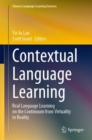 Contextual Language Learning : Real Language Learning on the Continuum from Virtuality to Reality - eBook