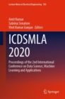 ICDSMLA 2020 : Proceedings of the 2nd International Conference on Data Science, Machine Learning and Applications - eBook