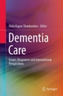 Dementia Care : Issues, Responses and International Perspectives - eBook
