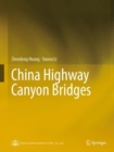 China Highway Canyon Bridges - eBook