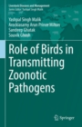 Role of Birds in Transmitting Zoonotic Pathogens - eBook