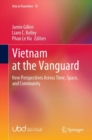 Vietnam at the Vanguard : New Perspectives Across Time, Space, and Community - eBook