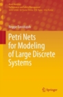 Petri Nets for Modeling of Large Discrete Systems - eBook