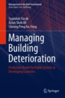 Managing Building Deterioration : Prediction Model for Public Schools in Developing Countries - eBook