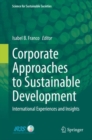 Corporate Approaches to Sustainable Development : International Experiences and Insights - eBook