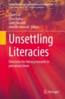Unsettling Literacies : Directions for literacy research in precarious times - eBook