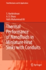 Thermal Performance of Nanofluids in Miniature Heat Sinks with Conduits - eBook