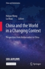 China and the World in a Changing Context : Perspectives from Ambassadors to China - eBook