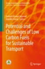 Potential and Challenges of Low Carbon Fuels for Sustainable Transport - eBook