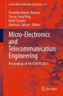 Micro-Electronics and Telecommunication Engineering : Proceedings of 5th ICMETE 2021 - eBook