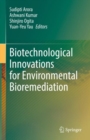 Biotechnological Innovations for Environmental Bioremediation - eBook