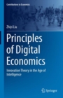 Principles of Digital Economics : Innovation Theory in the Age of Intelligence - eBook
