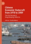 Chinese Economic Statecraft from 1978 to 1989 : The First Decade of Deng Xiaoping's Reforms - eBook