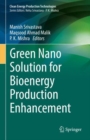Green Nano Solution for Bioenergy Production Enhancement - eBook