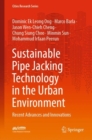 Sustainable Pipe Jacking Technology in the Urban Environment : Recent Advances and Innovations - eBook