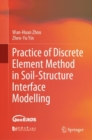 Practice of Discrete Element Method in Soil-Structure Interface Modelling - eBook