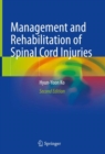 Management and Rehabilitation of Spinal Cord Injuries - eBook