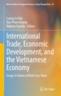 International Trade, Economic Development, and the Vietnamese Economy : Essays in Honor of Binh Tran-Nam - eBook