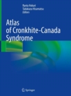 Atlas of Cronkhite-Canada Syndrome - eBook