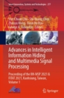 Advances in Intelligent Information Hiding and Multimedia Signal Processing : Proceeding of the IIH-MSP 2021 & FITAT 2021, Kaohsiung, Taiwan, Volume 1 - eBook