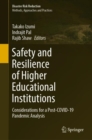 Safety and Resilience of Higher Educational Institutions : Considerations for a Post-COVID-19 Pandemic Analysis - eBook