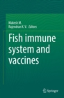 Fish immune system and vaccines - eBook
