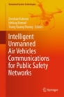 Intelligent Unmanned Air Vehicles Communications for Public Safety Networks - eBook