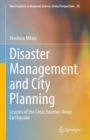 Disaster Management and City Planning : Lessons of the Great Hanshin-Awaji Earthquake - eBook