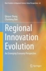 Regional Innovation Evolution : An Emerging Economy Perspective - eBook