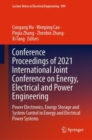Conference Proceedings of 2021 International Joint Conference on Energy, Electrical and Power Engineering : Power Electronics, Energy Storage and System Control in Energy and Electrical Power Systems - eBook