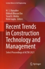 Recent Trends in Construction Technology and Management : Select Proceedings of ACTM 2021 - eBook