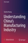 Understanding China's Manufacturing Industry - eBook
