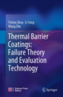 Thermal Barrier Coatings: Failure Theory and Evaluation Technology - eBook