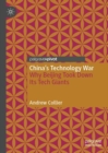 China's Technology War : Why Beijing Took Down Its Tech Giants - eBook