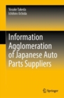 Information Agglomeration of Japanese Auto Parts Suppliers - eBook