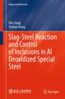 Slag-Steel Reaction and Control of Inclusions in Al Deoxidized Special Steel - eBook