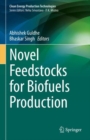 Novel Feedstocks for Biofuels Production - eBook