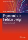 Ergonomics in Fashion Design : A Laypersons' Approach - eBook