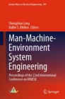 Man-Machine-Environment System Engineering : Proceedings of the 22nd International Conference on MMESE - eBook
